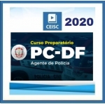 PC DF - Agente de Polícia (CEISC 2020.2)  Polícia Civil do Distrito Federal